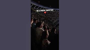 What it means to be a Papa Swiftie 🫶❤️ #shorts #taylorswift #concert #swifties
