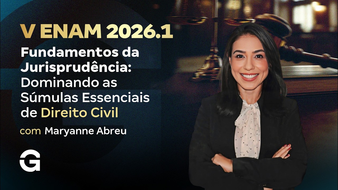 V ENAM 2026.1 | Fundamentos da Jurisprudência: Súmulas de Direito Civil