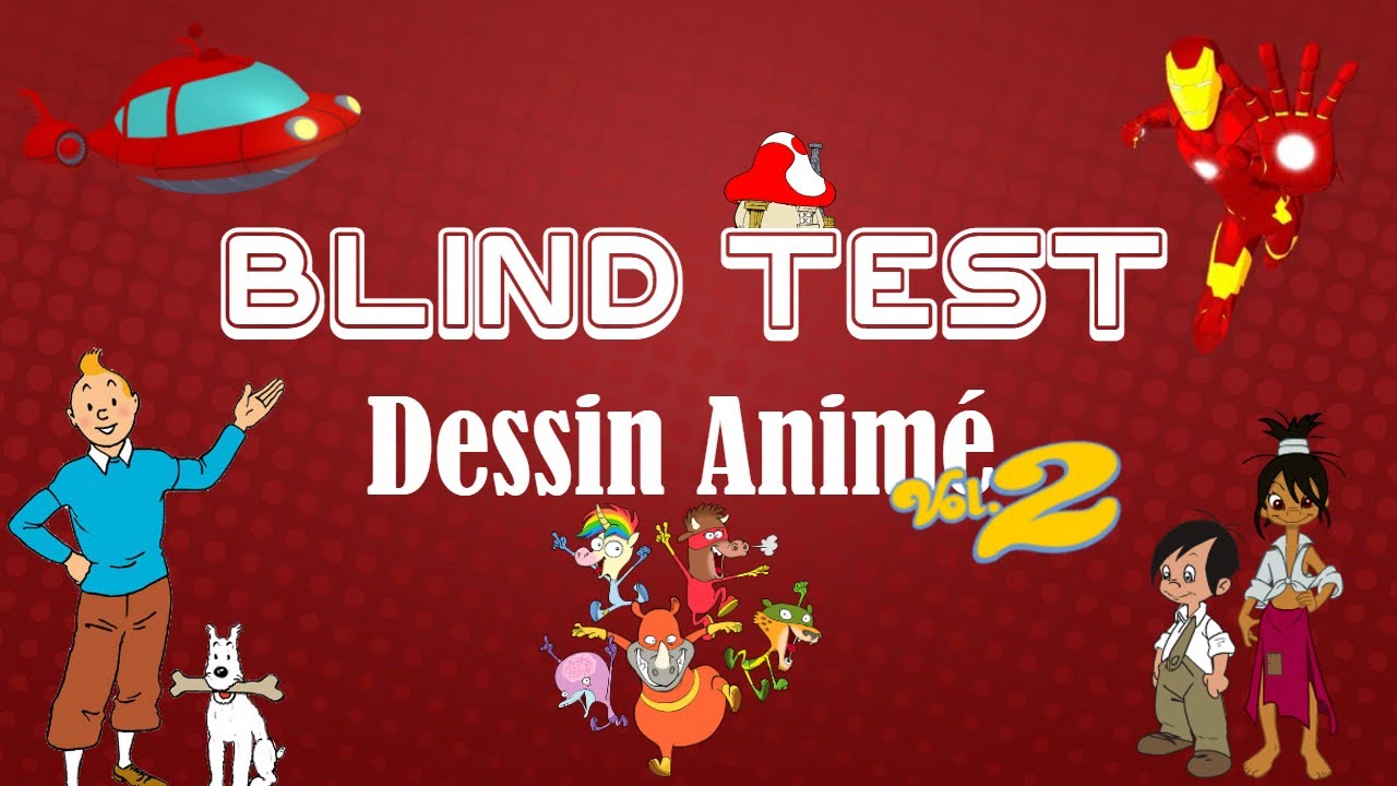 Blind Test ''Dessin animé Vol.2''
