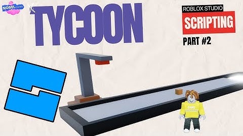 How to make a Conveyor Belt, Dropper and Collector Tycoon | Part 2