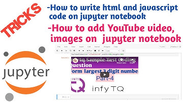Jupyter Notebook Tutorial | How to play YouTube video on Jupyter | How to write html and javascript