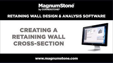MagnumStone REA Wall Design Software - Tutorial 2 - Creating a Retaining Wall Cross Section
