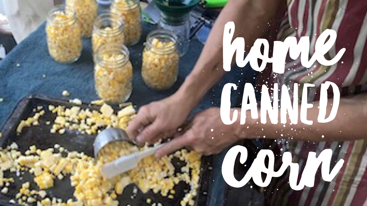 how-to-make-canned-corn-in-the-pressure-canner-the-homestead-wife