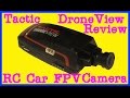 Tactic Droneview Camera Review -  RC Car FPV Wifi Camera