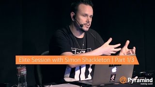 Elite Session with Simon Shackleton | Part 1/3