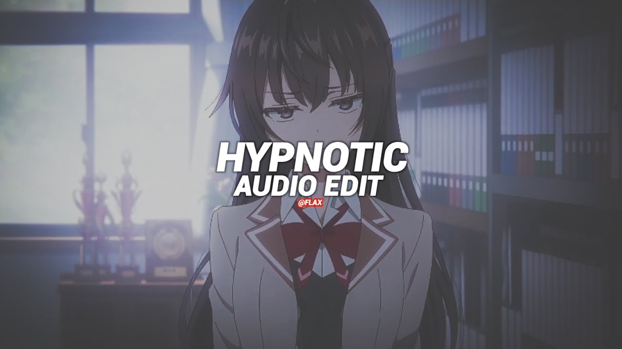 hypnotic (tiktok remix) - isq『edit audio』 hypnotic (tiktok remix) - isq『edit audio』