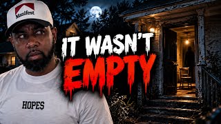 3 TRUE Horror Stories From Houses That Should’ve Been Empty