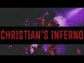 The Network - Christian&#39;s Inferno