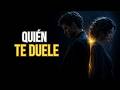 No Es Casualidad Quién te Duele… Y Eso Cambia Todo.