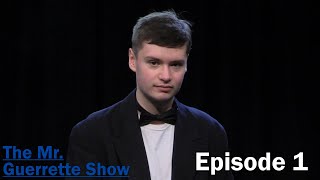 The Mr. Guerrette Show - Episode 1: The Luigi Show Vs. The Legend of Evan, The Super Bowl and More!
