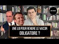 Vaccin : un projet de loi Castex pour le rendre OBLIGATOIRE ?