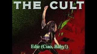 The Cult - Edie (Ciao, Baby!)