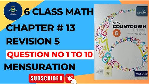6 Class Math Chapter 13 Revision 5 | oxford new countdown book 6 third edition