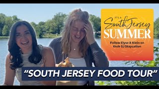 "It's a South Jersey Food Tour" | IT'S A SOUTH JERSEY SUMMER