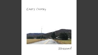 Video voorbeeld van "Empty Country - Ultrasound"