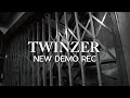 TWINZER NEW DEMO REC vol.1