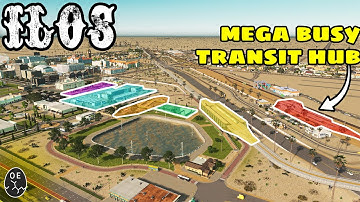 Super Transit Hubs & Public Transport Overhaul In Cities Skylines! | Ilos