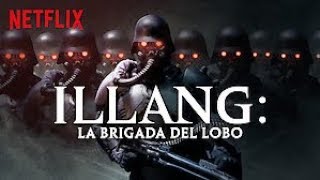 Illang: La Brigada del Lobo (2018) Película Trailer  Doblado Latino