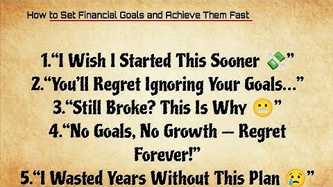 How to set financial goals and achieve Them fast