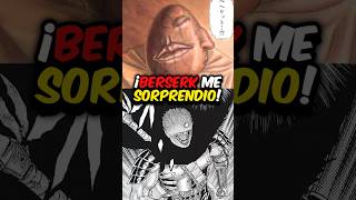 "BERSERK ESTÁ SIENDO UNA LOCURA" 😨#manga #berserk #berserkmanga #berserkanalisis #analisismanga