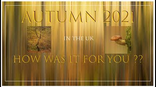 How was your Autumn Colour in 2021 ??