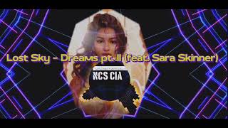 Lost Sky - Dreams pt. II (feat. Sara Skinner) | Trap | NCS - Copyright Free Music LIRIK \& TERJEMAHAN