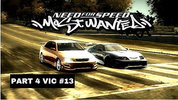 Need for Speed Most Wanted 2005 Part 4 - #13 Vic