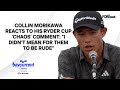 Collin Morikawa Denies HIs ‘Chaos’ Comments Inflamed USA fans at Bethpage Black Ryder Cup