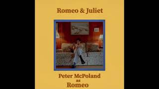 Peter McPoland - Romeo \u0026 Juliet (Official Audio)