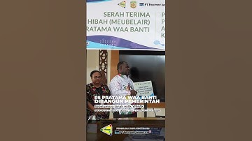 Pemberian Hibah  3,8 Miliar pengadaan meubelair RS Pratama Waa Banti