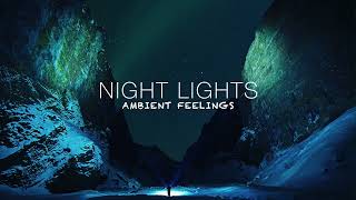 Night Lights - One Hour Of Ambient Inspiring Background Music