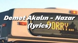 Demet Akalın - Nazar (lyrics) Resimi