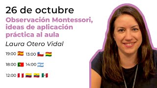 Observación Montessori, ideas de aplicación práctica al aula.