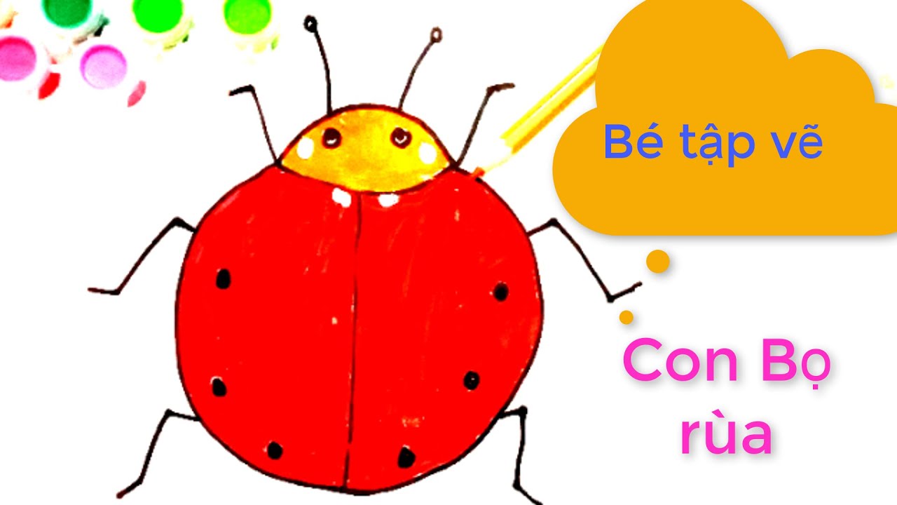 Hướng dẫn bé vẽ con bọ rùa- drawing lady bug/ cách vẽ con bọ rùa đơn ...