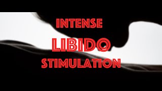Повышение сексуальности и стимуляция либидо! - Libido Stimulation