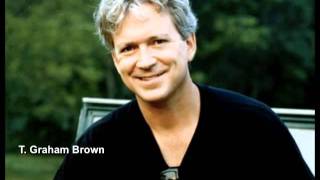 T. Graham Brown - Best Love I Never Had - Writers: Jim Dowell (Nashville TN)  and Kent Blazy chords