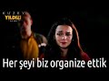 Kuzey Yıldızı İlk Aşk | Her Şeyi Biz Organize Ettik