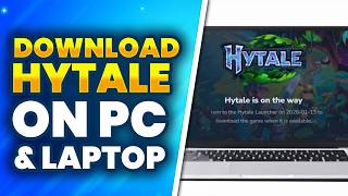 How to Download Hytale on PC & Laptop