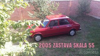 2005 Zastava Skala 55