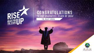 Graduation Ceremony 18th July 2026 (Session 3) - Asia Pacific University (APU) Malaysia