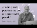 ¿Cómo puedo perdonarme por mis errores del pasado? 🤔 Enric Responde 60