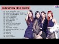 プレイリスト最新アルバムBlackpink Full 2020♪BLACKPINKメドレージャパンブラックピンク人気曲ブラックピンクヒットメドレーブラックピンクヒットメドレー最新2020