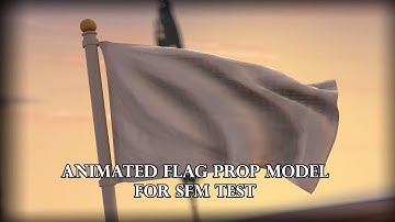 SFM: Animated Flag prop model for SFM test (no sound)