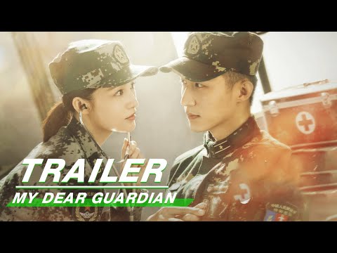 Official Trailer: My Dear Guardian | 爱上特种兵 | iQiyi