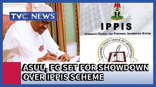 ASUU, FG set for showdown over IPPIS Scheme