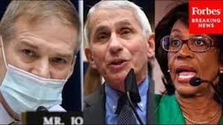 Dem Maxine Waters: SHUT YOUR MOUTH! - Rep. Jordan to Fauci: When Americans get their freedoms back?!