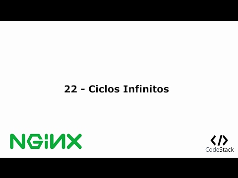 22 - Introducción al Modulo Rewrite: Ciclos Infinitos [NGINX - Español]