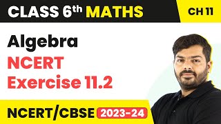 Algebra - NCERT Exercise 11.2 | Class 6 Maths Chapter 11