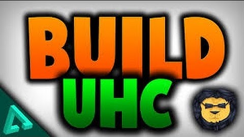 Build UHC UNRANKED 2 (LEER DESCRIPCION)