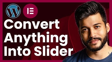 How To Convert Anything Into Elementor Slider | Step-by-Step Guide to Create Custom Sliders